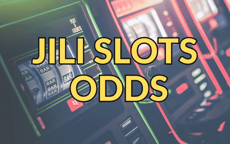 jili slots odds