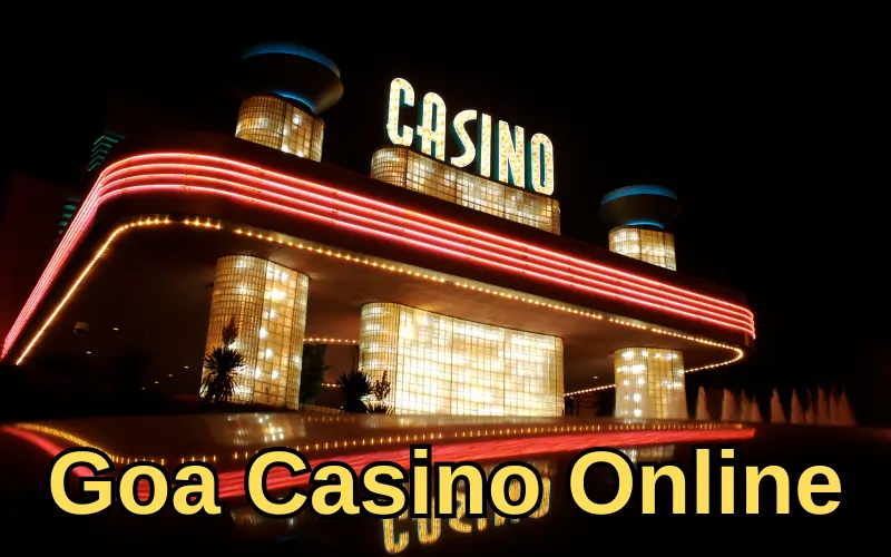 goa casino online