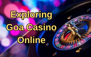 goa casino online